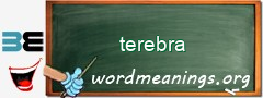 WordMeaning blackboard for terebra